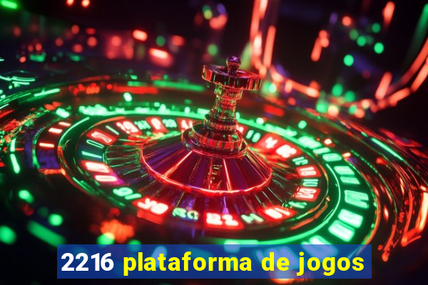 2216 plataforma de jogos